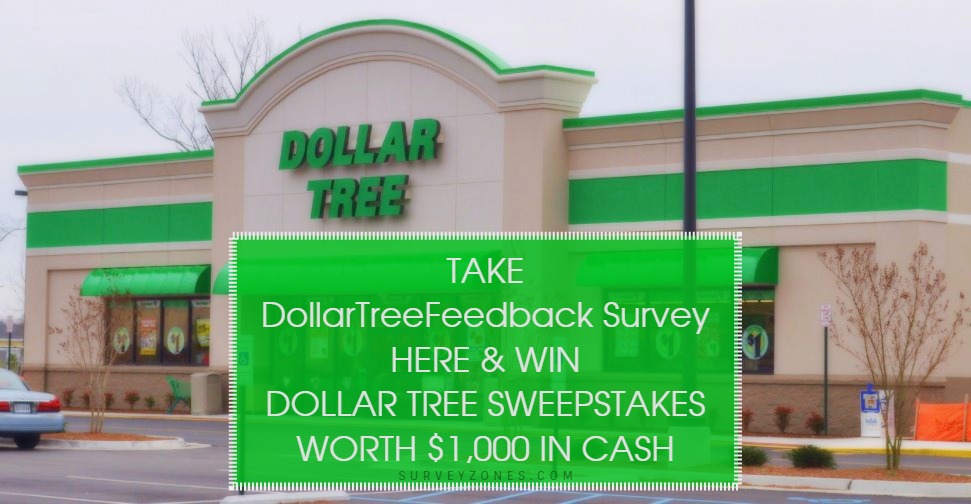 Dollar Tree feedback Survey